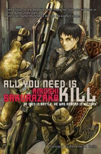 All You Need Is Kill (English Edition)