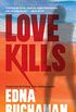 Love Kills: A Britt Montero Novel (Britt Montero series Book 9) (English Edition)