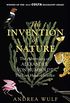 The Invention of Nature: The Adventures of Alexander von Humboldt, the Lost Hero of Science: Costa & Royal Society Prize Winner (English Edition)