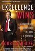 Excellence Wins: A No-Nonsense Guide to Becoming the Best in a World of Compromise (English Edition)