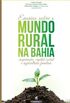 Ensaios sobre o mundo rural na Bahia