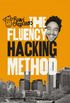 The Fluency Hacking Method