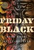 Friday Black (English Edition)