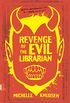 Revenge of the Evil Librarian (English Edition)