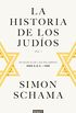 La historia de los judos: Vol. I - En busca de las palabras, 1000 A.E.C. - 1492 (Spanish Edition)