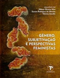 Gnero, Subjetivao e Perspectivas Feministas