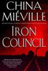 Iron Council (New Crobuzon Book 3) (English Edition)