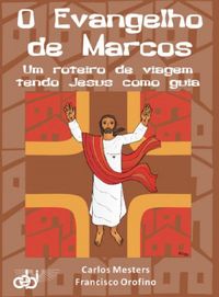 O Evangelho de Marcos