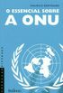 O essencial sobre a ONU