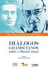 Dilogos Gramscianos Sobre o Brasil. Entrevistas com Luiz Werneck Vianna