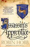 Assassins Apprentice: Beloved by fans, read this classic Sunday Times bestselling work of epic fantasy (The Farseer Trilogy, Book 1) (English Edition)