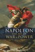Napoleon: The Art of War & Power: