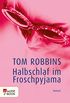 Halbschlaf im Froschpyjama (German Edition)