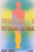 Espiritismo e Reforma ntima