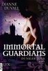 Immortal Guardians - Dunkler Zorn (Immortal-Guardians-Reihe 2) (German Edition)