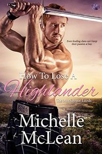 How to Lose a Highlander (The MacGregor Lairds Book 1) (English Edition)