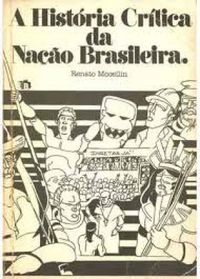 A Histria Crtica da Nao Brasileira