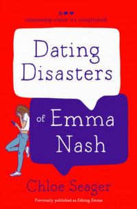 Dating Disasters of Emma Nash