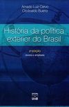Histria da Poltica Exterior do Brasil