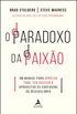O paradoxo da paixo