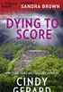 Dying to Score (Thriller 3: Love Is Murder) (English Edition)