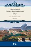 Cinco Sculos de Presena Francesa no Brasil