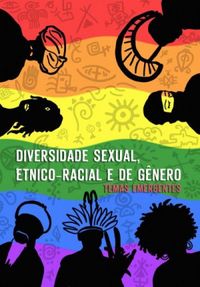 Diversidade Sexual, tnico-Racial e de Gnero