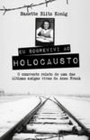 Eu Sobrevivi Ao Holocausto