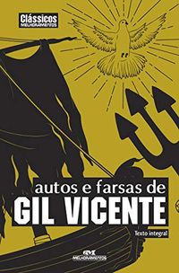 Autos e Farsas de Gil Vicente (Clssicos Melhoramentos)
