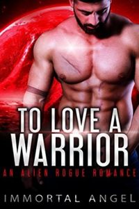 To Love a Warrior