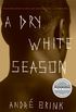 A Dry White Season (English Edition)