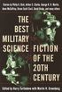 The Best Military Science Fiction of the 20th Century: Stories