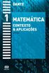 Matemtica. Contexto e Aplicaes - Volume 1