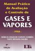 Manual prtico de avaliao e controle de gases e vapores: PPRA