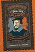 Letters to a Young Calvinist: An Invitation to the Reformed Tradition (English Edition)