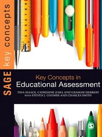 Key Concepts in Educational Assessment (SAGE Key Concepts series) (English Edition)