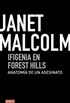 Ifigenia en Forest Hills: Anatoma de un asesinato (Spanish Edition)