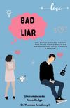 Bad Liar (St. Thomas Academy Livro 1)