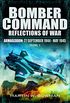 Reflections of War: Volume 5 : Armageddon (27th September 1944-May 1945) (Bomber Command: Reflections of War) (English Edition)