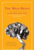 The Male Brain: A Breakthrough Understanding of How Men and Boys Think (English Edition)