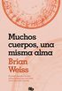 Muchos cuerpos, una misma alma (Spanish Edition)