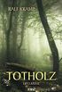 Totholz: Kriminalroman aus der Eifel (Jo Frings 2) (German Edition)