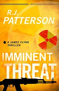 Imminent Threat (A James Flynn Thriller Book 2) (English Edition)