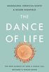 The Dance of Life: The New Science of How a Single Cell Becomes a Human Being (English Edition)