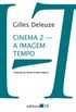 Cinema 2: A imagem-tempo