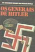 Os generais de Hitler