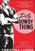 Dirty Rowdy Thing (Wild Seasons Book 2) (English Edition)