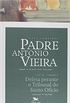 Obra completa Padre Antnio Vieira - Tomo III - Vol. II