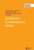 Judasmo Cristianismo Islam