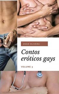 Contos erticos gays: volume 3